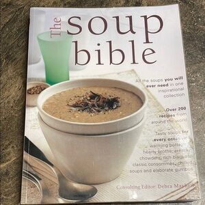 Select Editions | The Soup Bible | Debra Mayhew | Over 200 Recipes | Cookbook
